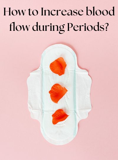 how-to-increase-blood-flow-during-periods