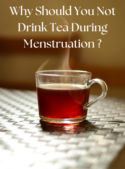 Tea During Menstruation